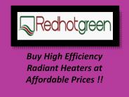 High Efficiency Radiant Heaters at wholesale Prices