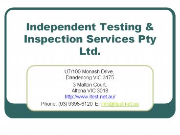 Independent Testing & Inspection Services Pty Ltd.