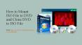 How to Mount ISO File to DVD and Clone DVD to ISO File PowerPoint PPT Presentation
