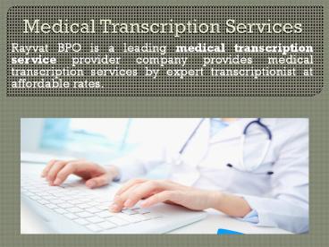 Medical Transcription Services (1)
