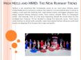 High Heels and HMD: The New Runway Trend PowerPoint PPT Presentation