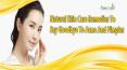 Natural Skin Care Remedies To Say Goodbye To Acne And Pimples PowerPoint PPT Presentation