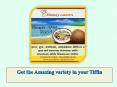 Get the Amazing variety in your Tiffin PowerPoint PPT Presentation