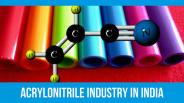 Acrylonitrile Industry in India