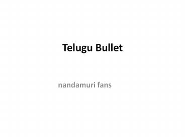 nandamuri fans - Telugu Bullet