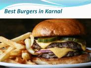 Best Burgers in Karnal