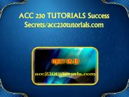 ACC 230 TUTORIALS Success Secrets/acc230tutorials.com