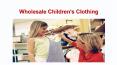 Wholesale Childrens clothes