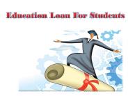 Education loan for students