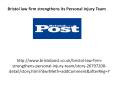 bristol post strenghthen personal injury PowerPoint PPT Presentation