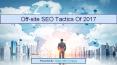 Off site SEO tactics of 2017 PowerPoint PPT Presentation