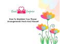 Use Vibrant and Fresh Flower Arrangements PowerPoint PPT Presentation