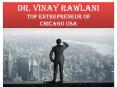 Dr. Vinay Rawlani : Successful Entrepreneur PowerPoint PPT Presentation