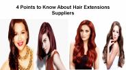 4 Points to Know About Hair Extensions Suppliers