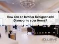 Interior desgner in Baner help to add glamor to your home PowerPoint PPT Presentation