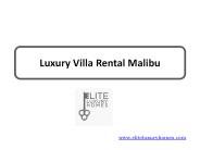 Luxury Villa Rental Malibu