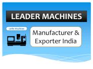 Leader Machines | Lathe Machine Manufacturer