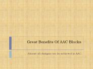 Great Benefits Of AAC Blocks