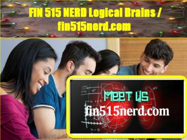 FIN 515 NERD Logical Brains / fin515nerd.com