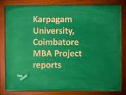 Karpagam University, Coimbatore MBA Project reports