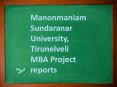 Manonmaniam Sundaranar University, Tirunelveli MBA Project reports PowerPoint PPT Presentation