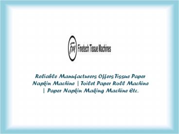 Tissue Paper Napkin Machine (3)