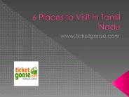 6 Places to Visit in Tamil Nadu