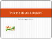 Trekking Around Bangalore
