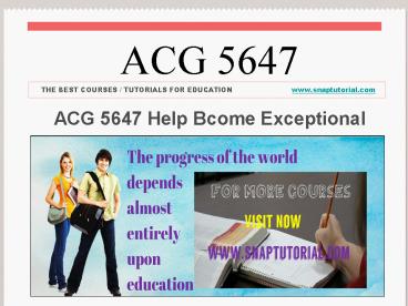 ACG 5647 Help Bcome Exceptional / snaptutorial.com