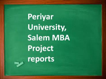 Periyar University, Salem MBA Project reports
