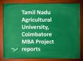 Tamil Nadu Agricultural University, Coimbatore MBA Project reports (1) PowerPoint PPT Presentation