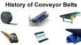 History of Conveyor Belts PowerPoint PPT Presentation