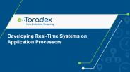 Developing Real-Time Systems on Application Processors
