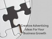 Creative Advertising ideas For Your Business Growth