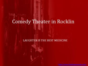 Blacktop Comedy Theater in Rocklin,CA