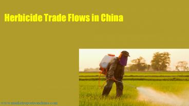 Herbicide Trade Flows in China