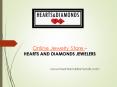 Hearts And Diamonds Jewelers (1) PowerPoint PPT Presentation