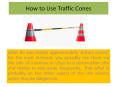 How to Use Traffic Cone PowerPoint PPT Presentation