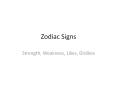 Zodiac Signs Meanings & Compatibility PowerPoint PPT Presentation