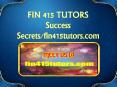 FIN 415 TUTORS Success Secrets/fin415tutors.com PowerPoint PPT Presentation