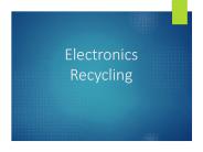 Electronics recycling - Why to Recycle Your E-Waste