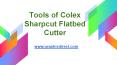 Colex Sharpcut Flatbed Cutter PowerPoint PPT Presentation