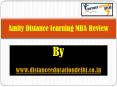 Review of Amity distance Learning MBA by us (Distanceeducationdelhi.co.in). PowerPoint PPT Presentation