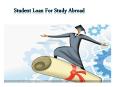 Student loan for foreign study (1) PowerPoint PPT Presentation