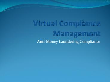 Anti-Money Laundering Compliance
