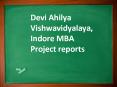 Devi Ahilya Vishwavidyalaya, Indore MBA Project reports PowerPoint PPT Presentation