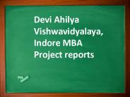 Devi Ahilya Vishwavidyalaya, Indore MBA Project reports