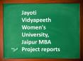 Jayoti Vidyapeeth Women's University, Jaipur MBA Project reports PowerPoint PPT Presentation