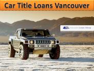 Car Title Loans Vancouver