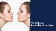 The Different Rhinoplasty Procedures